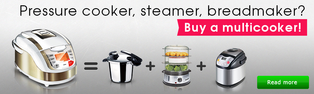 Pressure cooker  vs. Steamer  vs. Breadmaker  vs. Multicooker