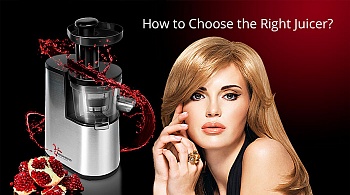 How to Choose the Right Juicer?